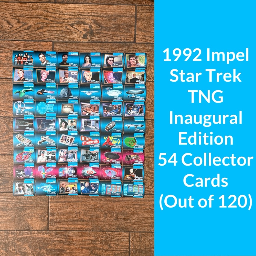 1992 Impel Star Trek TNG Inaugural Edition 54 Collector Cards (Out of 120 Set)